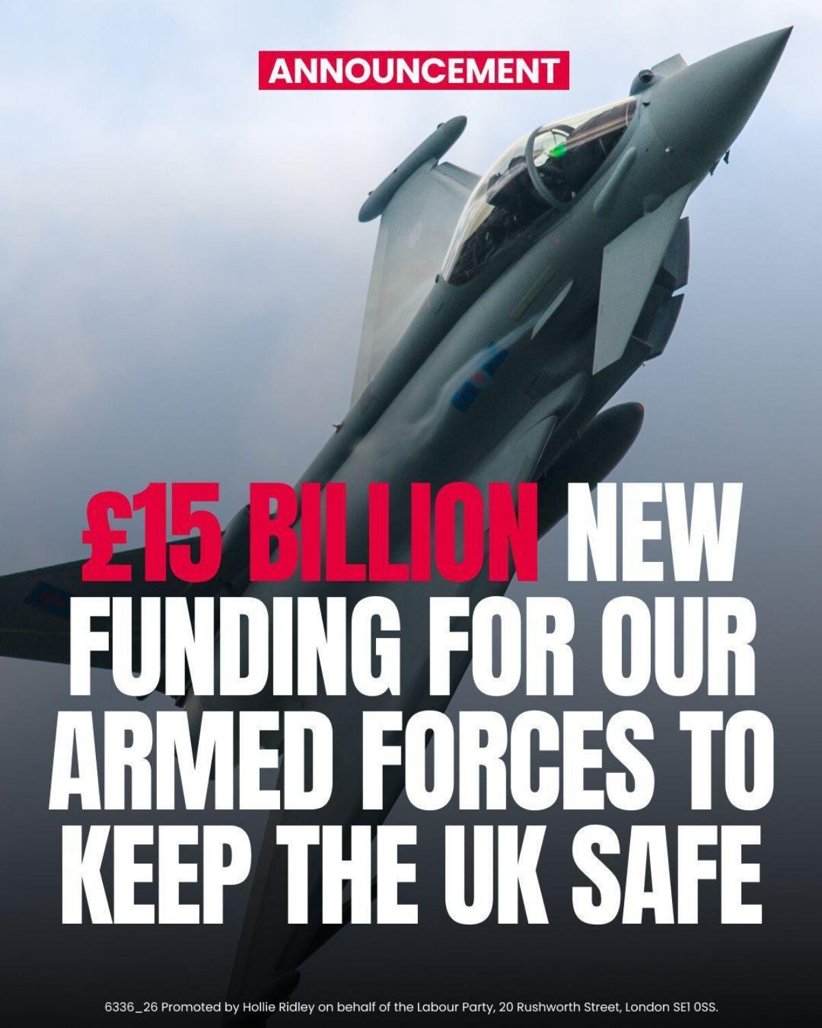 Image of plane and text saying £15 billion new funding for our Armed Forces to keep the UK Safe